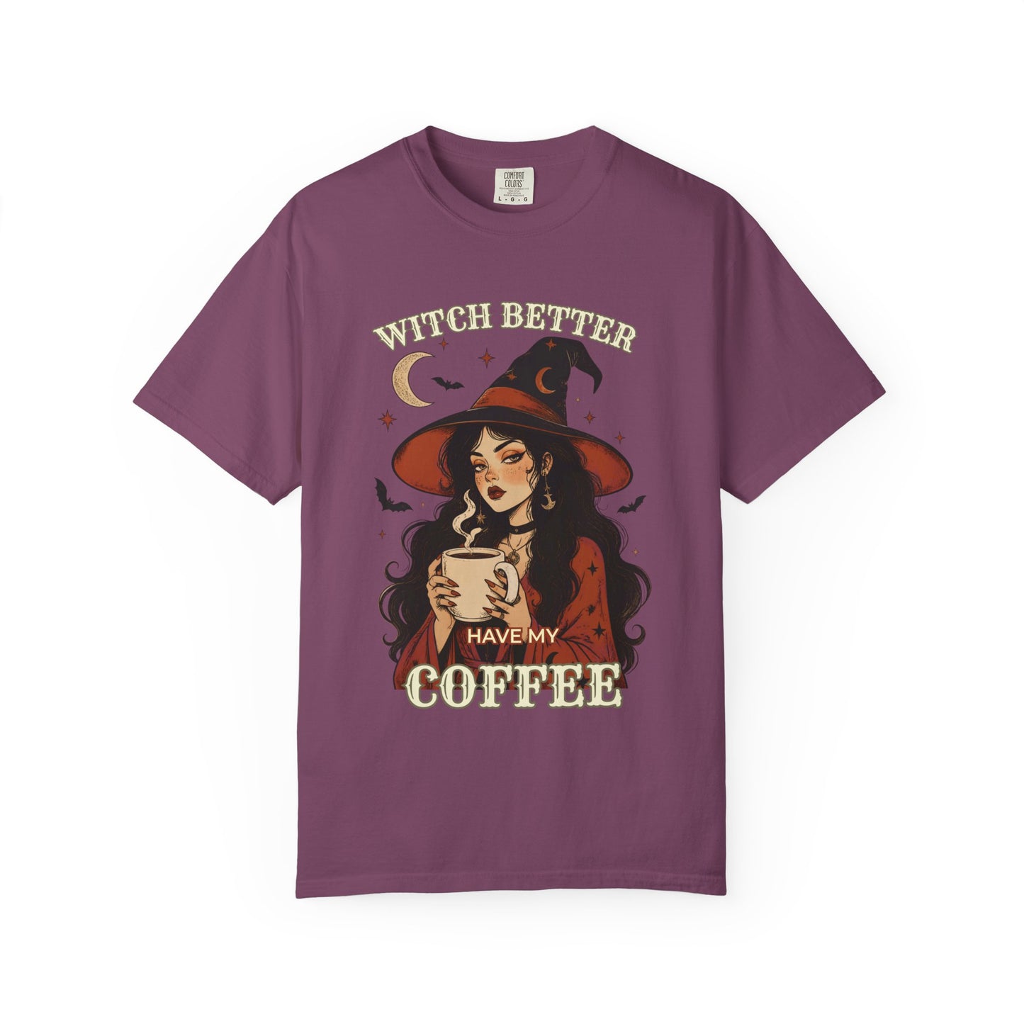 Witch Better Have My Coffee T-Shirt — Witchy Coffee Lover Tee