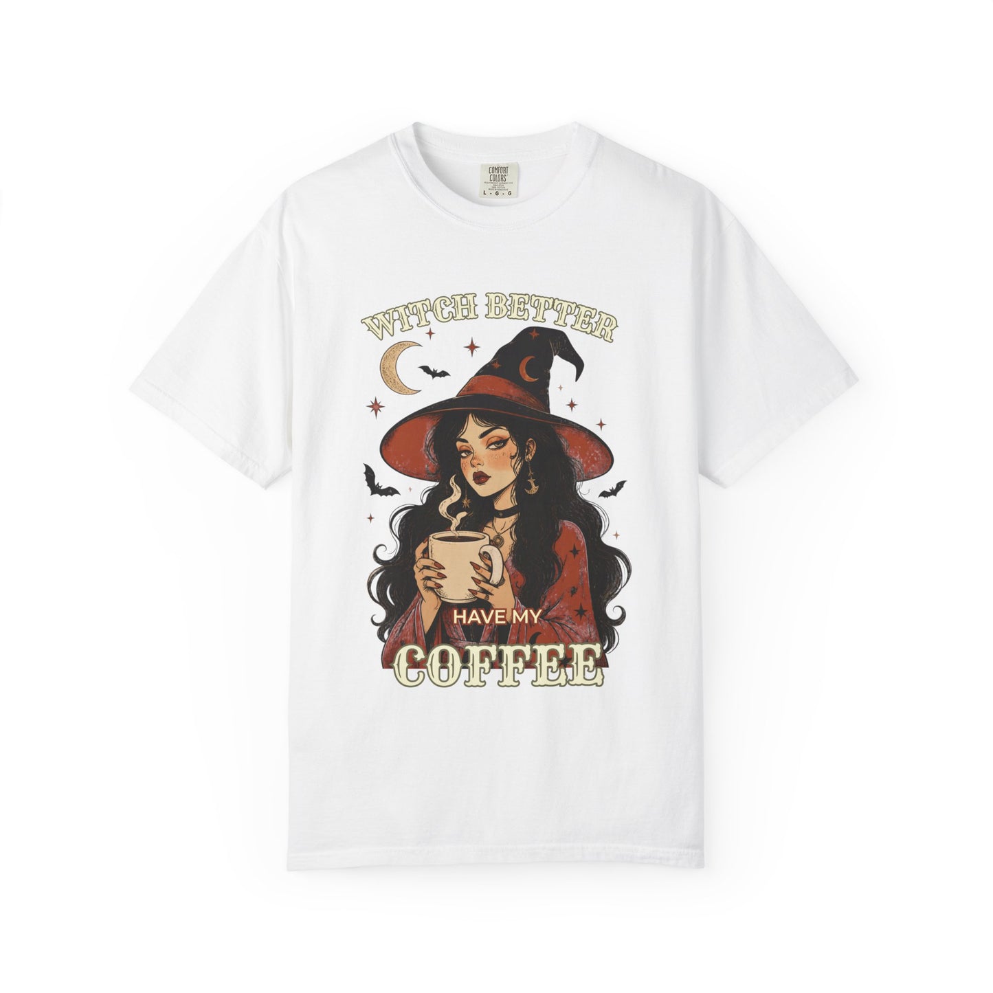 Witch Better Have My Coffee T-Shirt — Witchy Coffee Lover Tee